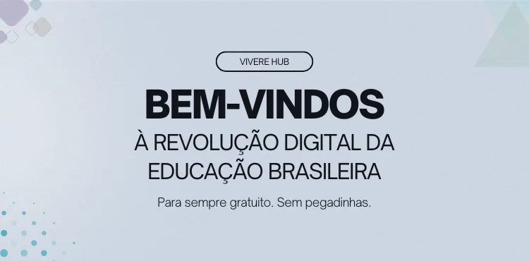 Bem-vindos à revolução digital da educação brasileira!